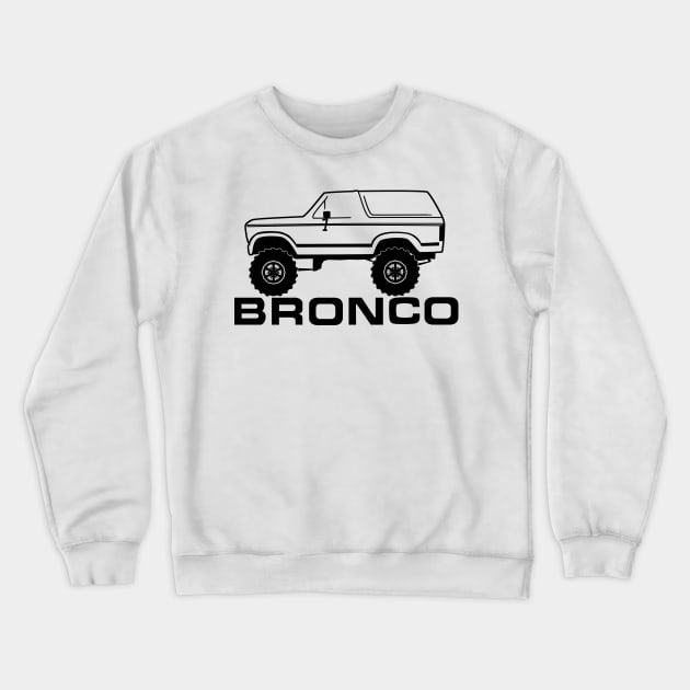 1980-1986 Ford Bronco Side, w/Tires, Black Print Crewneck Sweatshirt by The OBS Apparel